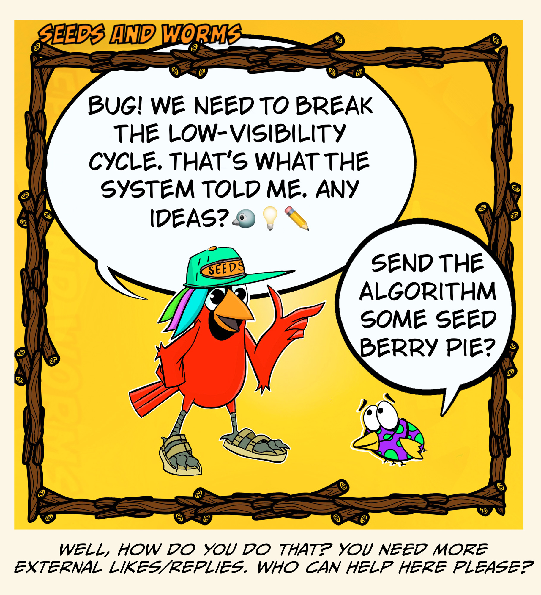 Seeds and Worms: Low- Visibility